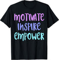 Motivate Inspire Empower Motivation - Adult & Kids T-Shirts, Sweatshirts & Hoodies apparel design preview 1