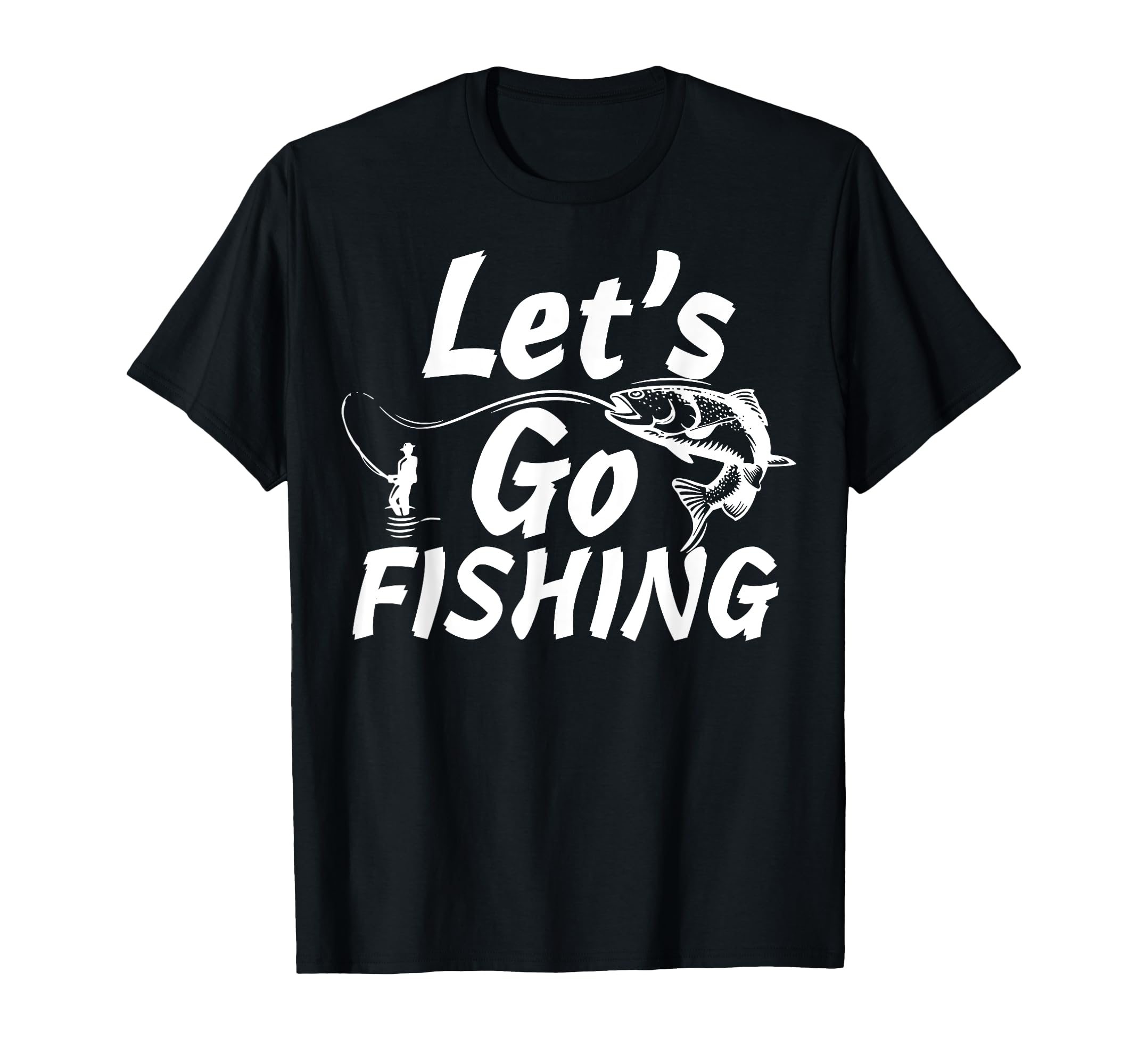 Lets Go Fishing Fishing Lovers Or T-Shirt - Custom Art Print Unisex - T-Shirt, Sweatshirt, Hoodie