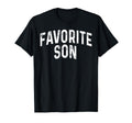 Favorite Son Funny Dad Mom Parents T-Shirt - Custom Art Print for Adults - T-Shirt, Sweatshirt, Hoodie