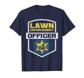Lawn Enforcement Officer Gardening Lawn T-Shirt - Graphic Print Men Women - T-Shirt, Sweatshirt, Hoodie