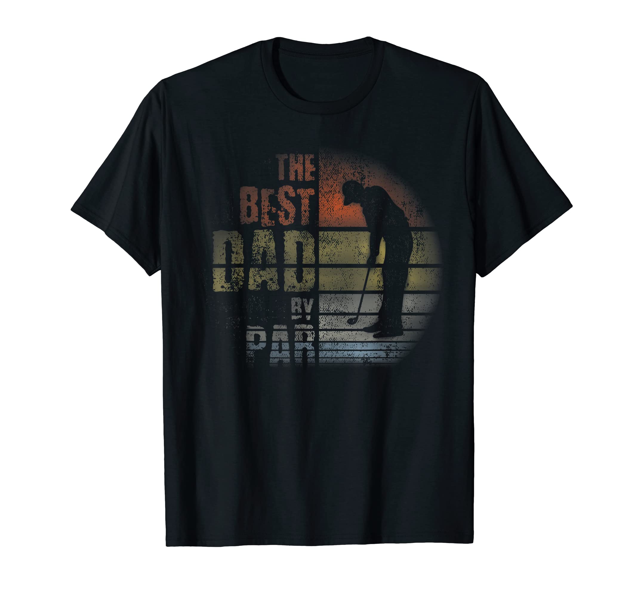 Mens Best Dad Par Gift 4 Dad Golfing Golf T-Shirt - Novelty Apparel Unisex - T-Shirt, Sweatshirt, Hoodie
