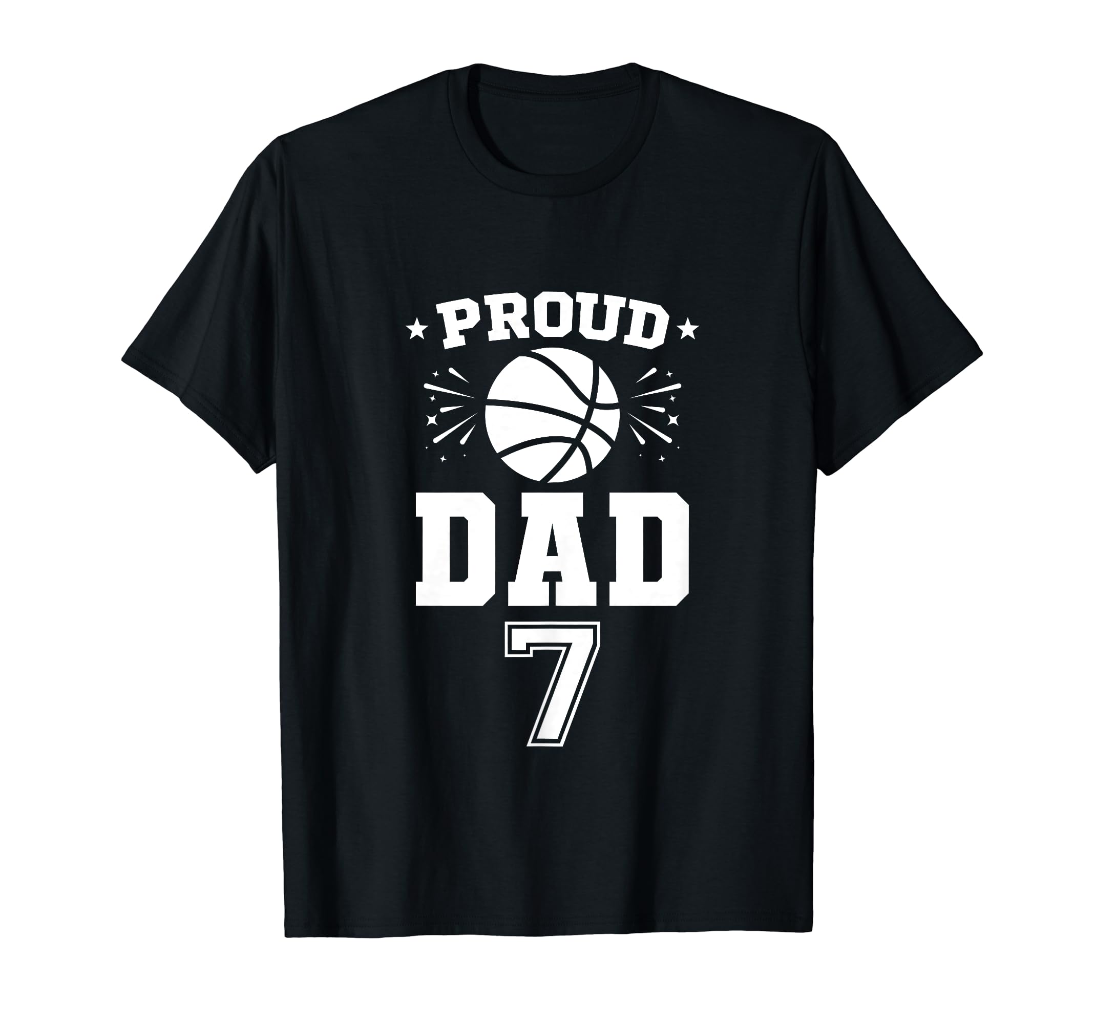 Proud Basketball Dad Number 7 Personalized T-Shirt - Graphic Print Unisex - T-Shirt, Sweatshirt, Hoodie
