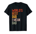 Worlds Best Dud I Mean Dad Father T-Shirt - Minimalist Print for Adults - T-Shirt, Sweatshirt, Hoodie