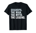 Grandpa Myth Legend T-Shirt - Casual Everyday Wear Unisex - T-Shirt, Sweatshirt, Hoodie
