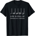 Funny Life is Full of Important Choices Golf Clubs - Adult & Kids T-Shirts, Sweatshirts & Hoodies apparel design preview 1
