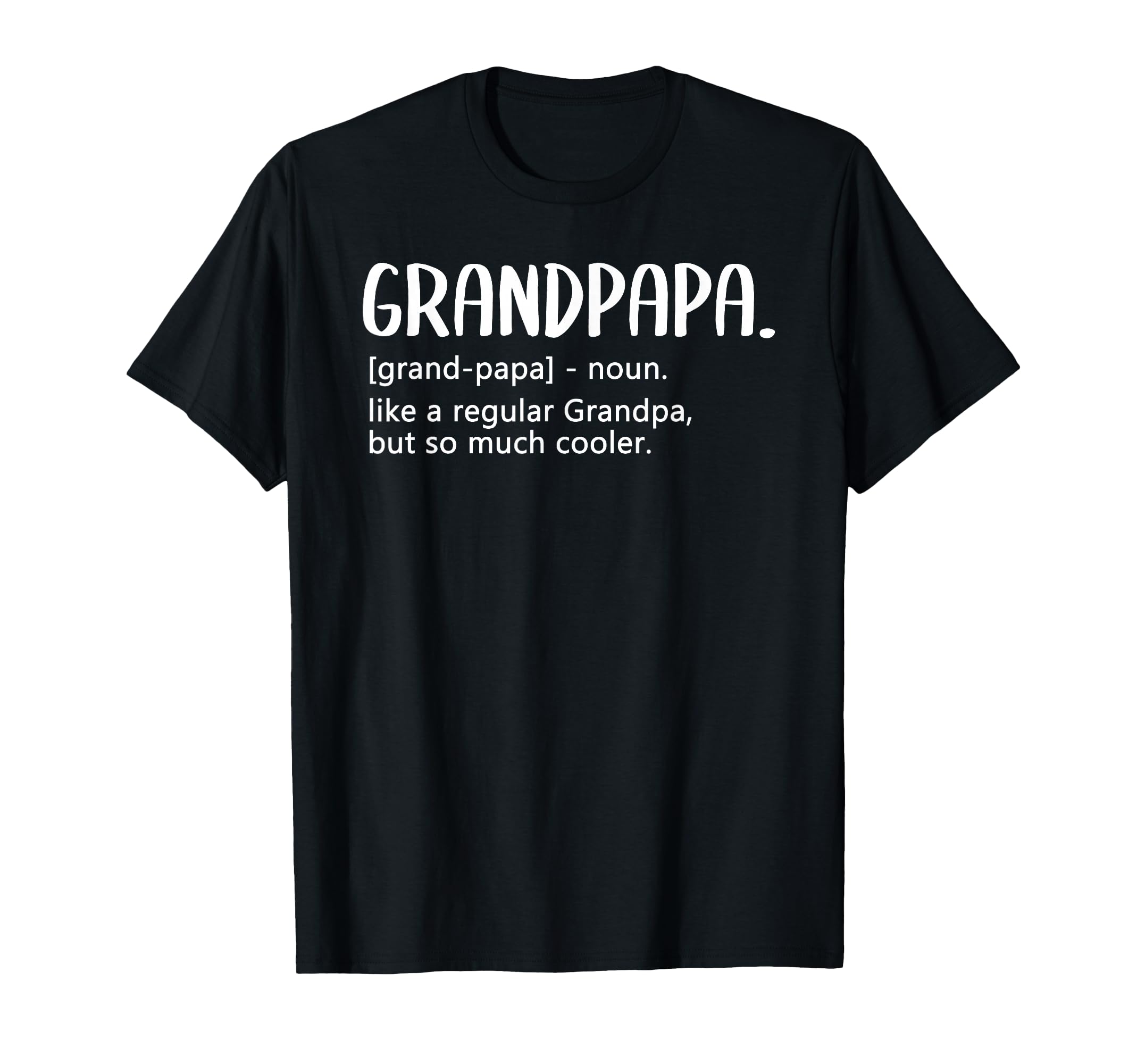 Grandpapa Tshirts Fathers Day Regular T-Shirt - Minimalist Print Unisex - T-Shirt, Sweatshirt, Hoodie