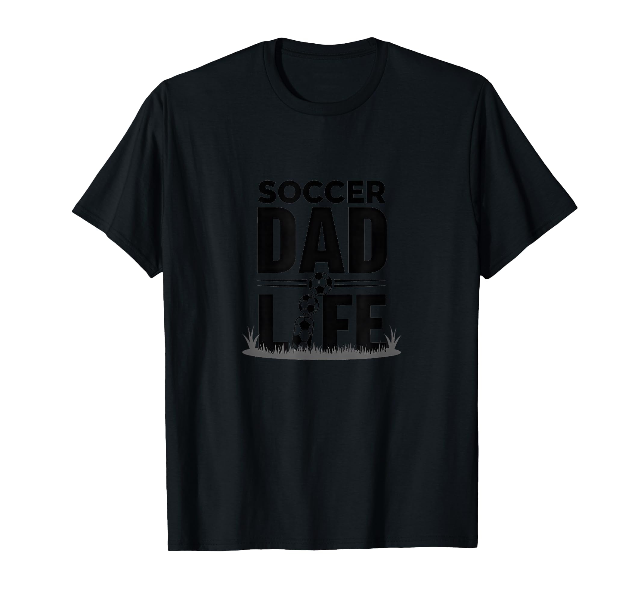 Soccer Dad Life Proud Sideline T-Shirt - Fun Novelty Design Men Women - T-Shirt, Sweatshirt, Hoodie