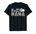 Ball Nana Grandma Baseball Soccer Nana T-Shirt - Streetwear Style Unisex - T-Shirt, Sweatshirt, Hoodie