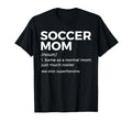 Soccer Mom Definition T-Shirt - Streetwear Style Unisex - T-Shirt, Sweatshirt, Hoodie