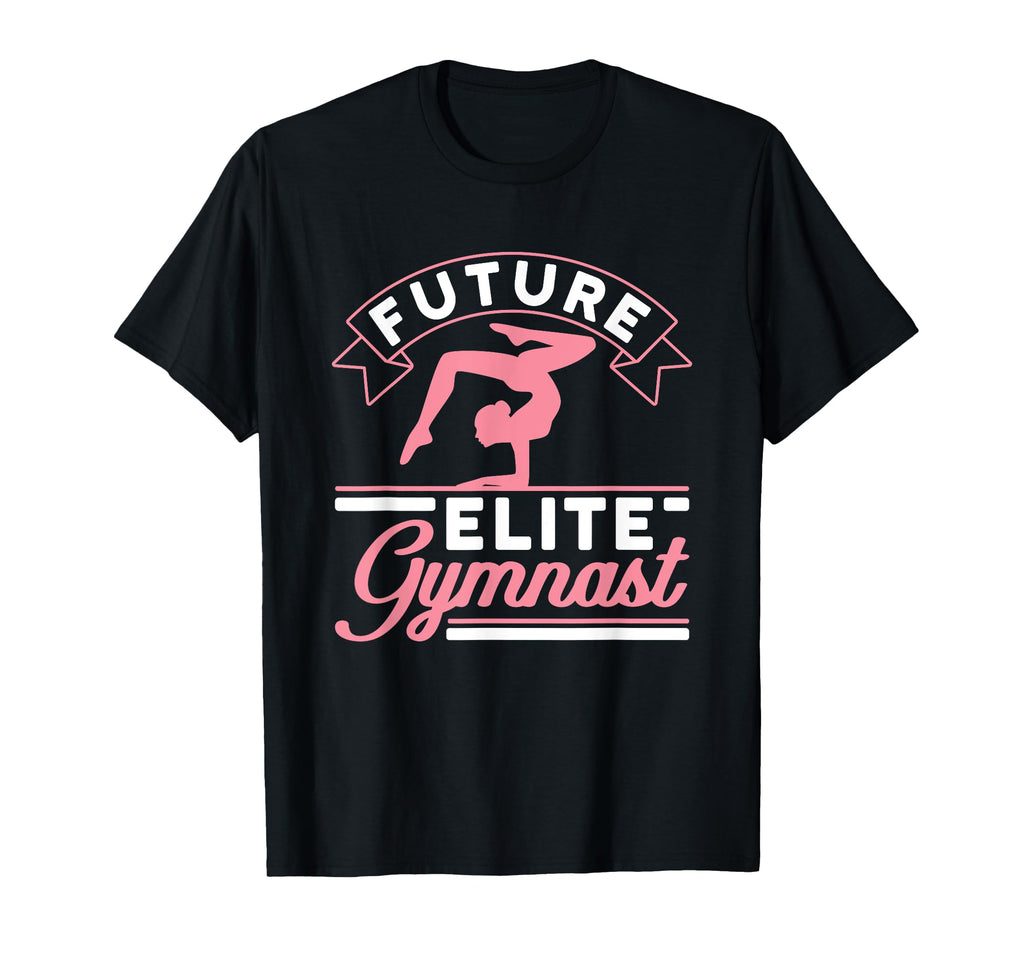 Future Elite Gymnast Gymnastics Star T-Shirt - Trendy Graphic Men Women - T-Shirt, Sweatshirt, Hoodie