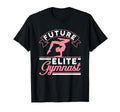 Future Elite Gymnast Gymnastics Star T-Shirt - Trendy Graphic Men Women - T-Shirt, Sweatshirt, Hoodie