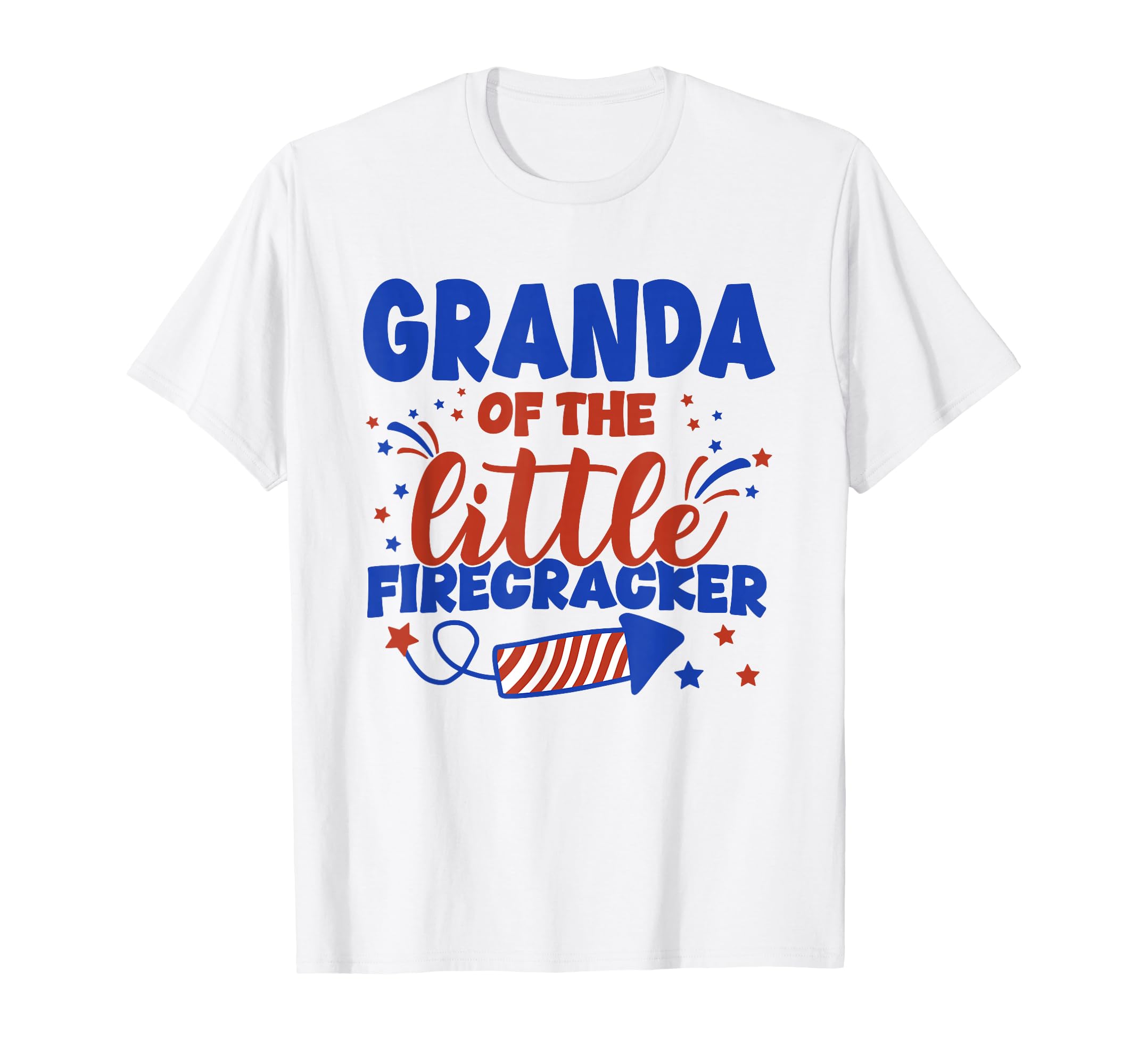 Granda Little Firecracker Fourth July T-Shirt - Streetwear Style Men Women - T-Shirt, Sweatshirt, Hoodie