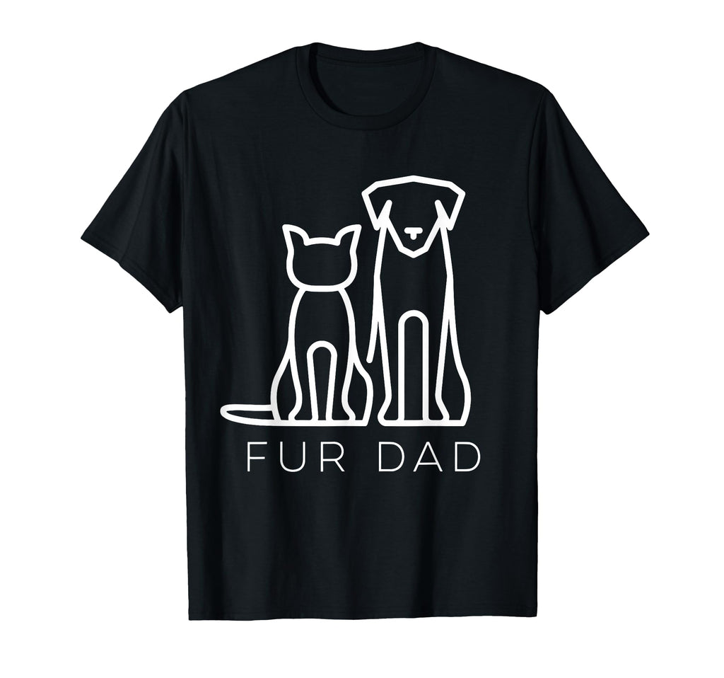 Fur Dad Pet Lover Cat Dog Dad T-Shirt - Casual Everyday Wear for Adults - T-Shirt, Sweatshirt, Hoodie