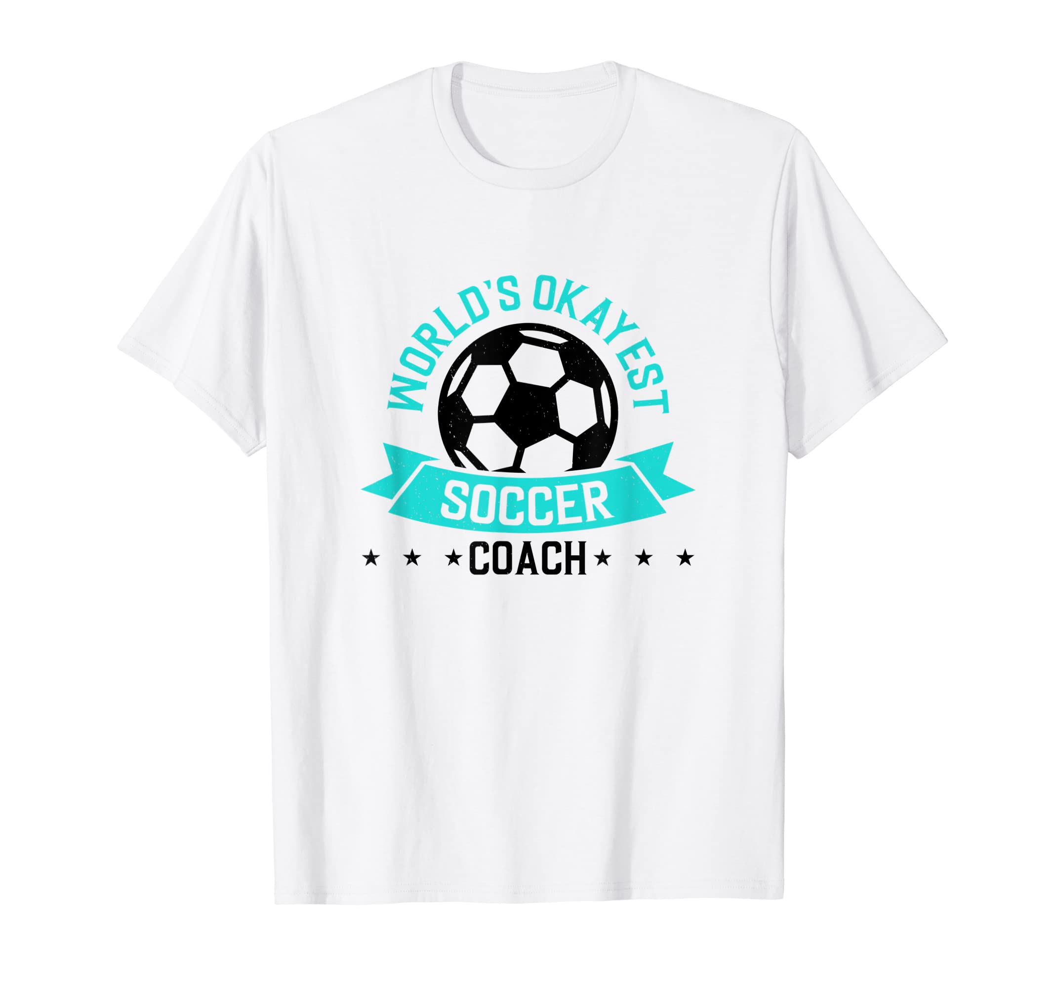 Coaching Soccer Dad Coach Soccer T-Shirt - Fun Novelty Design Men Women - T-Shirt, Sweatshirt, Hoodie