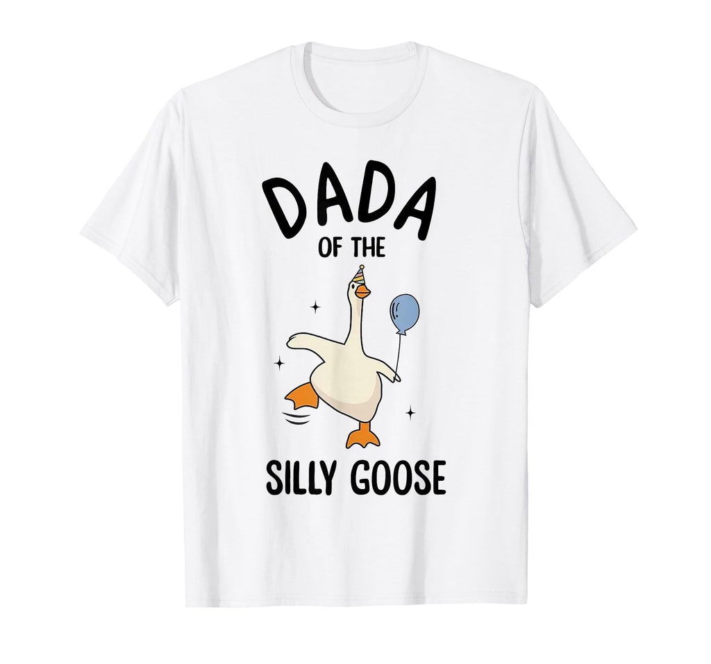 Dada Silly Goose First Birthday T-Shirt - Aesthetic Graphic for Adults - T-Shirt, Sweatshirt, Hoodie