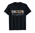 Soccer Daughter Leopard Daughter T-Shirt - Trendy Graphic for Adults - T-Shirt, Sweatshirt, Hoodie