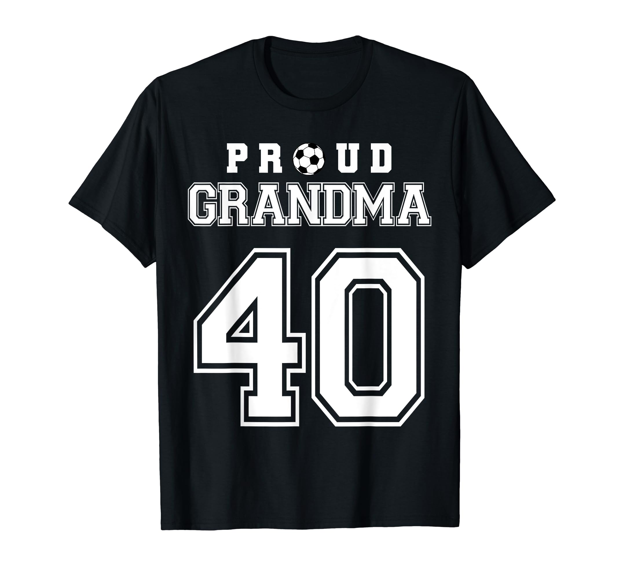 Number 40 Custom Proud Soccer Futbol T-Shirt - Unique Graphic for Adults - T-Shirt, Sweatshirt, Hoodie