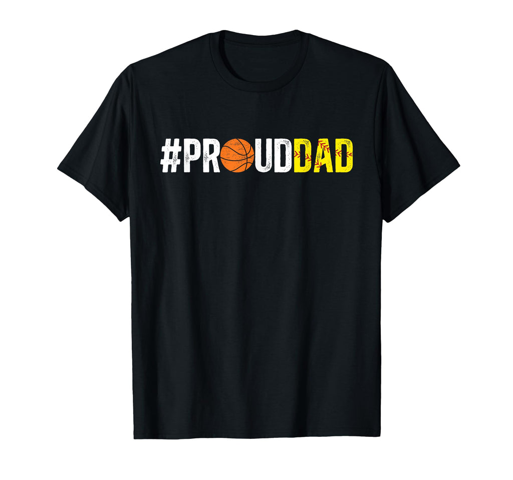 Proud Dad Softball Basketball Dad Ballers T-Shirt - Custom Art Print Unisex - T-Shirt, Sweatshirt, Hoodie