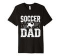 Soccer Dad T-Shirt - Novelty Apparel Unisex - T-Shirt, Sweatshirt, Hoodie
