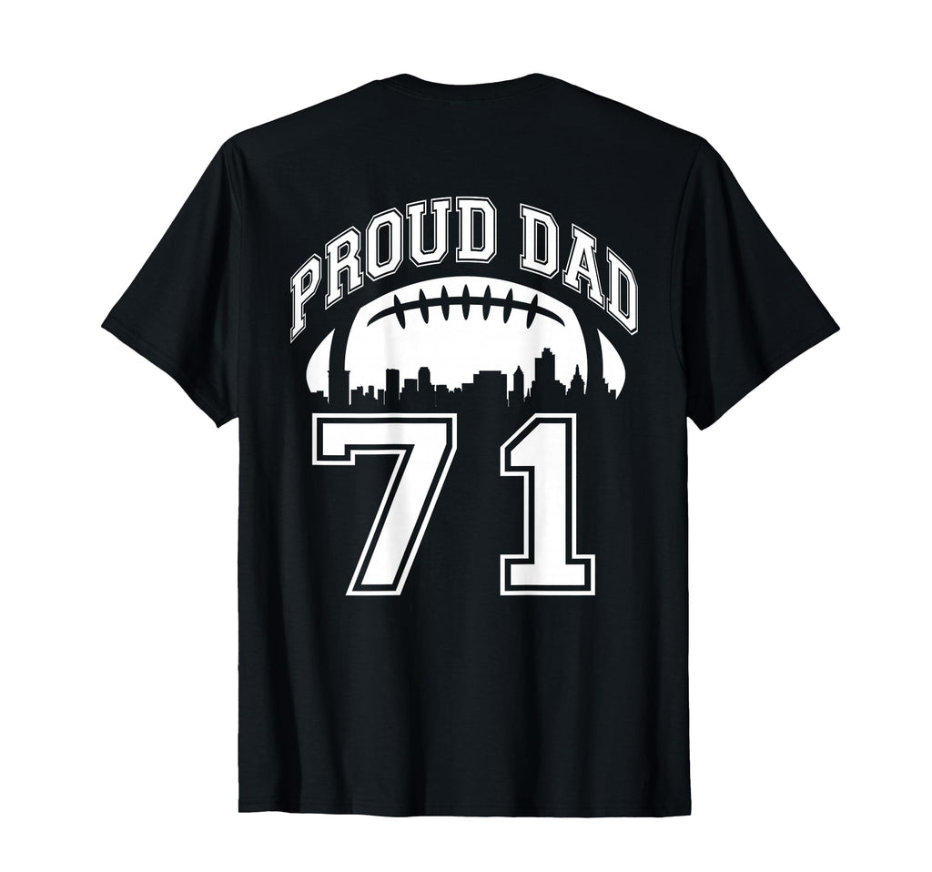 Custom Proud Football Dad Number T-Shirt - Casual Everyday Wear for Adults - T-Shirt, Sweatshirt, Hoodie
