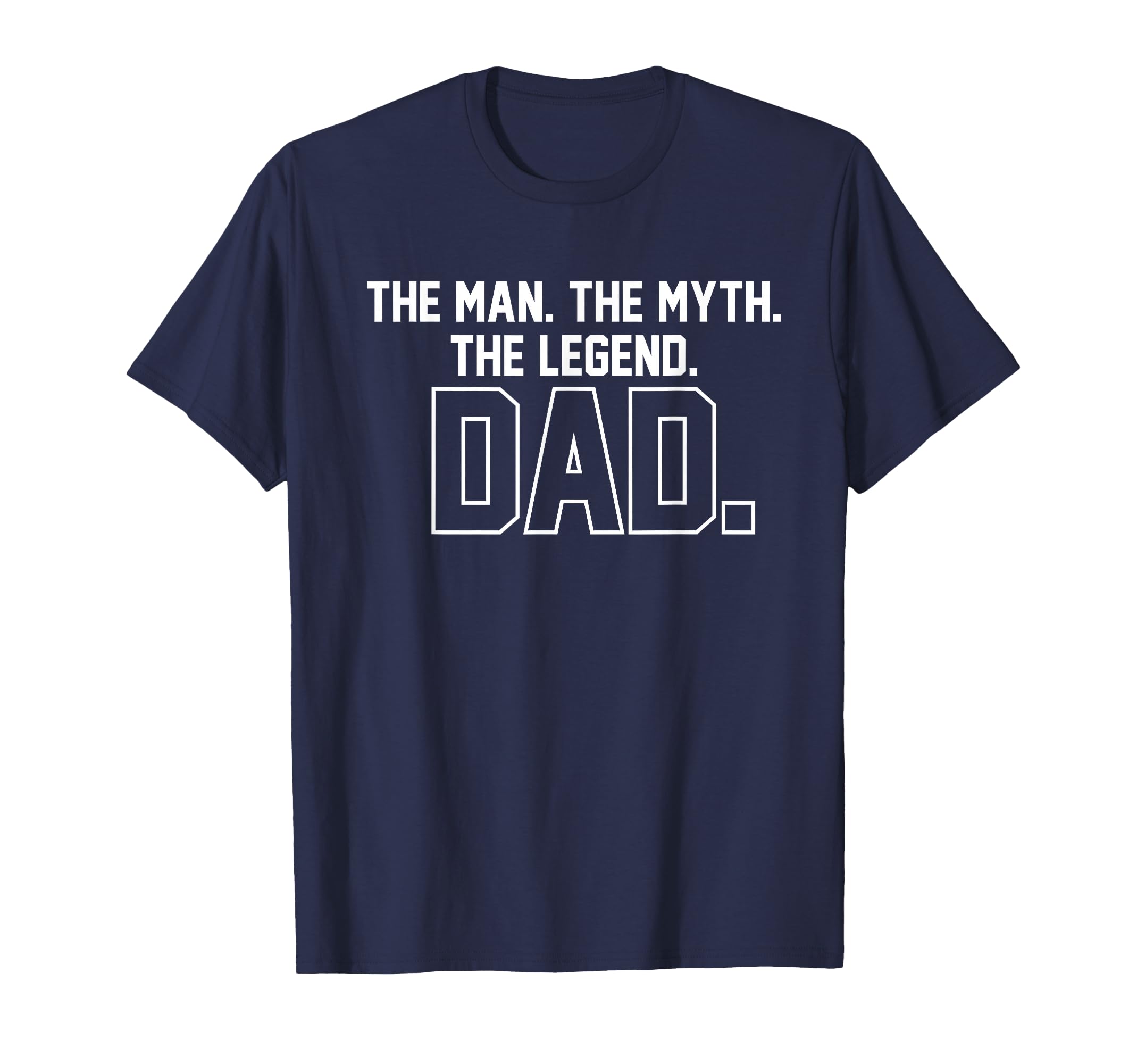 Dad Myth Legend T-Shirt - Unique Graphic Men Women - T-Shirt, Sweatshirt, Hoodie