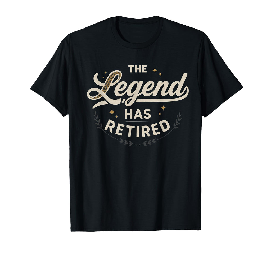 Legend Has Retired Script T-Shirt - Trendy Graphic for Adults - T-Shirt, Sweatshirt, Hoodie