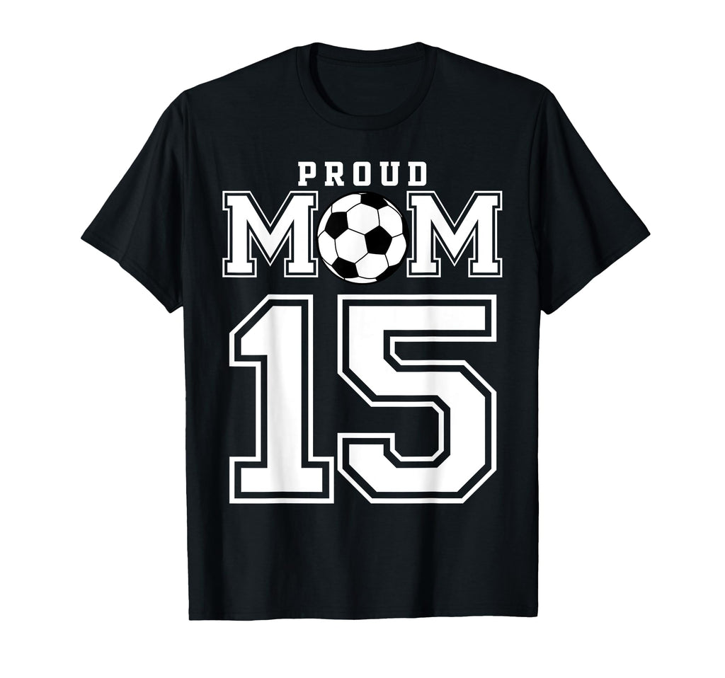 Number 15 Custom Proud Soccer Futbol T-Shirt - Aesthetic Graphic Men Women - T-Shirt, Sweatshirt, Hoodie
