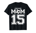 Number 15 Custom Proud Soccer Futbol T-Shirt - Aesthetic Graphic Men Women - T-Shirt, Sweatshirt, Hoodie