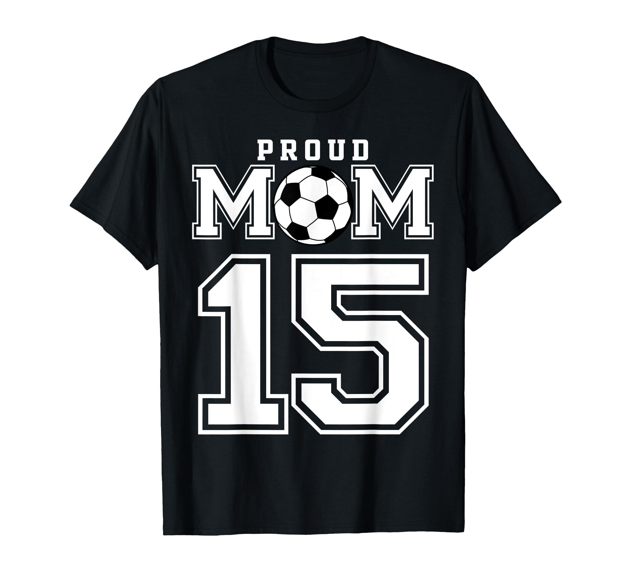 Number 15 Custom Proud Soccer Futbol T-Shirt - Aesthetic Graphic Men Women - T-Shirt, Sweatshirt, Hoodie