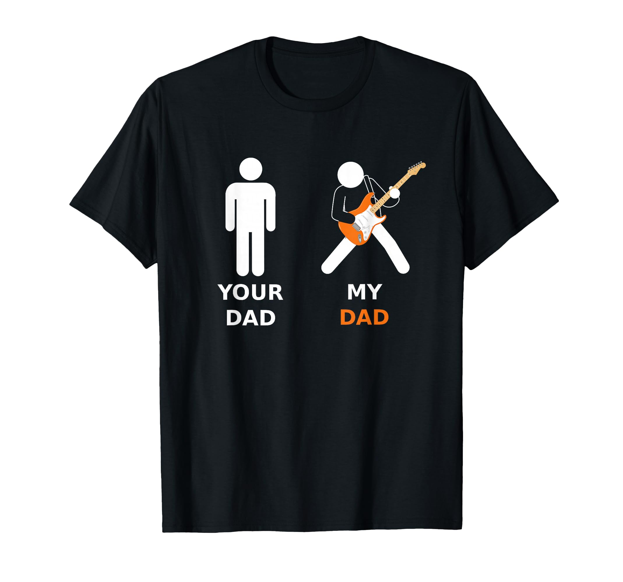 Your Dad My Dad Funny Dad Electric T-Shirt - Fun Novelty Design Unisex - T-Shirt, Sweatshirt, Hoodie