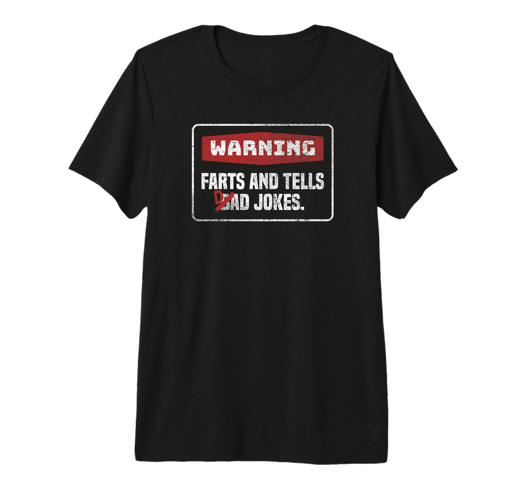 Trendy Centered Warning Dad Jokes Tri T-Shirt - Novelty Apparel for Adults - T-Shirt, Sweatshirt, Hoodie