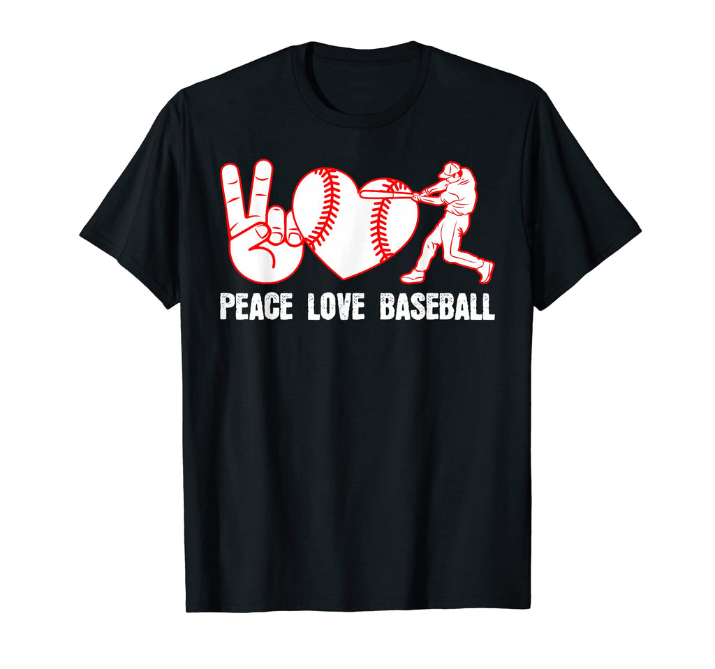 Peace Love Baseball Player Sports T-Shirt - Casual Everyday Wear Unisex - T-Shirt, Sweatshirt, Hoodie