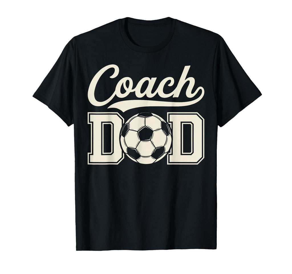 Football Coach Dad Fathers Day Soccer T-Shirt - Graphic Print Men Women - T-Shirt, Sweatshirt, Hoodie