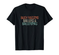 Old Text Busy Raising Ballers T-Shirt - Casual Everyday Wear for Adults - T-Shirt, Sweatshirt, Hoodie