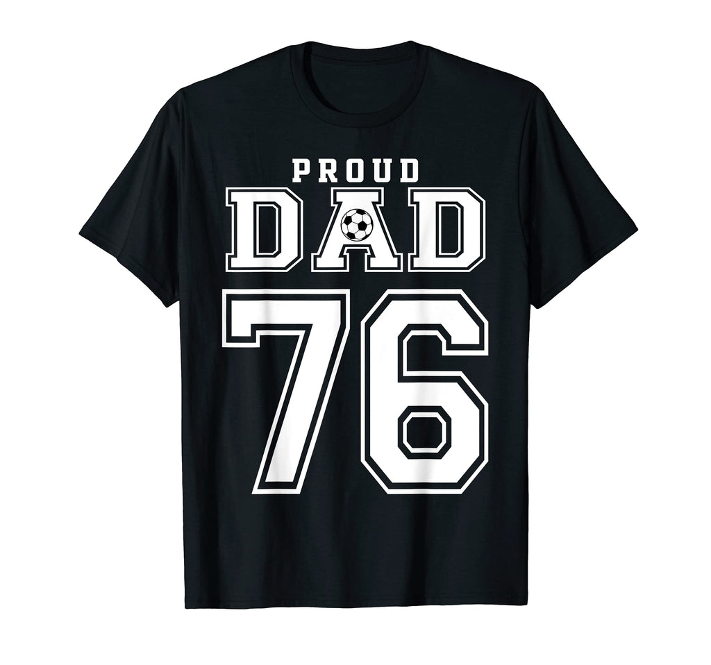 Number 76 Custom Proud Soccer Futbol T-Shirt - Trendy Graphic for Adults - T-Shirt, Sweatshirt, Hoodie