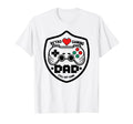 Gaming Dad Still Got Game Funny T-Shirt - Streetwear Style for Adults - T-Shirt, Sweatshirt, Hoodie