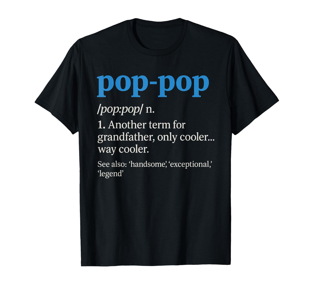 Pop Pop Gifts Grandpa Fathers Day T-Shirt - Minimalist Print Unisex - T-Shirt, Sweatshirt, Hoodie