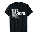 Best Granddad Ever Funny Grandpa T-Shirt - Novelty Apparel Men Women - T-Shirt, Sweatshirt, Hoodie