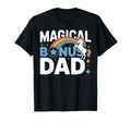 Funny Bonus Dad Step Parent Stepfather T-Shirt - Graphic Print Unisex - T-Shirt, Sweatshirt, Hoodie