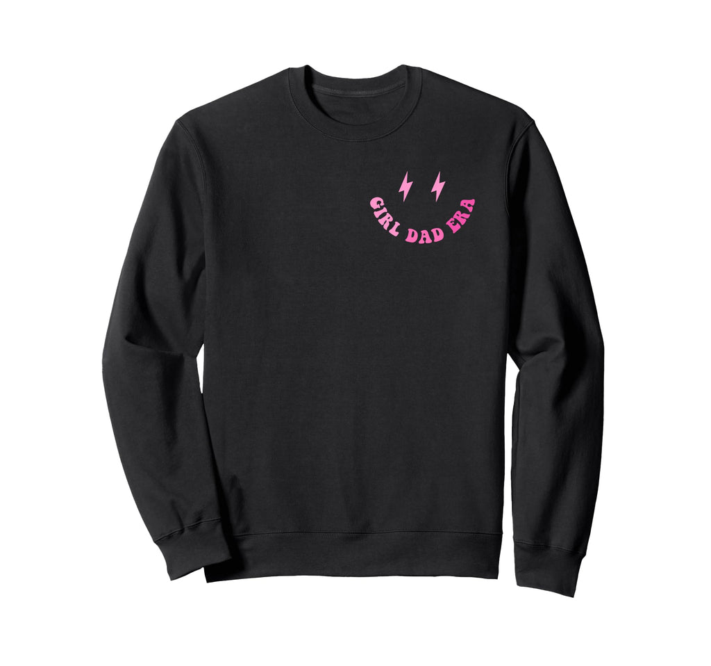 Funny My Dad Era Fathers Day 2 Sweatshirt - Casual Everyday Wear Men Women - T-Shirt, Sweatshirt, Hoodie
