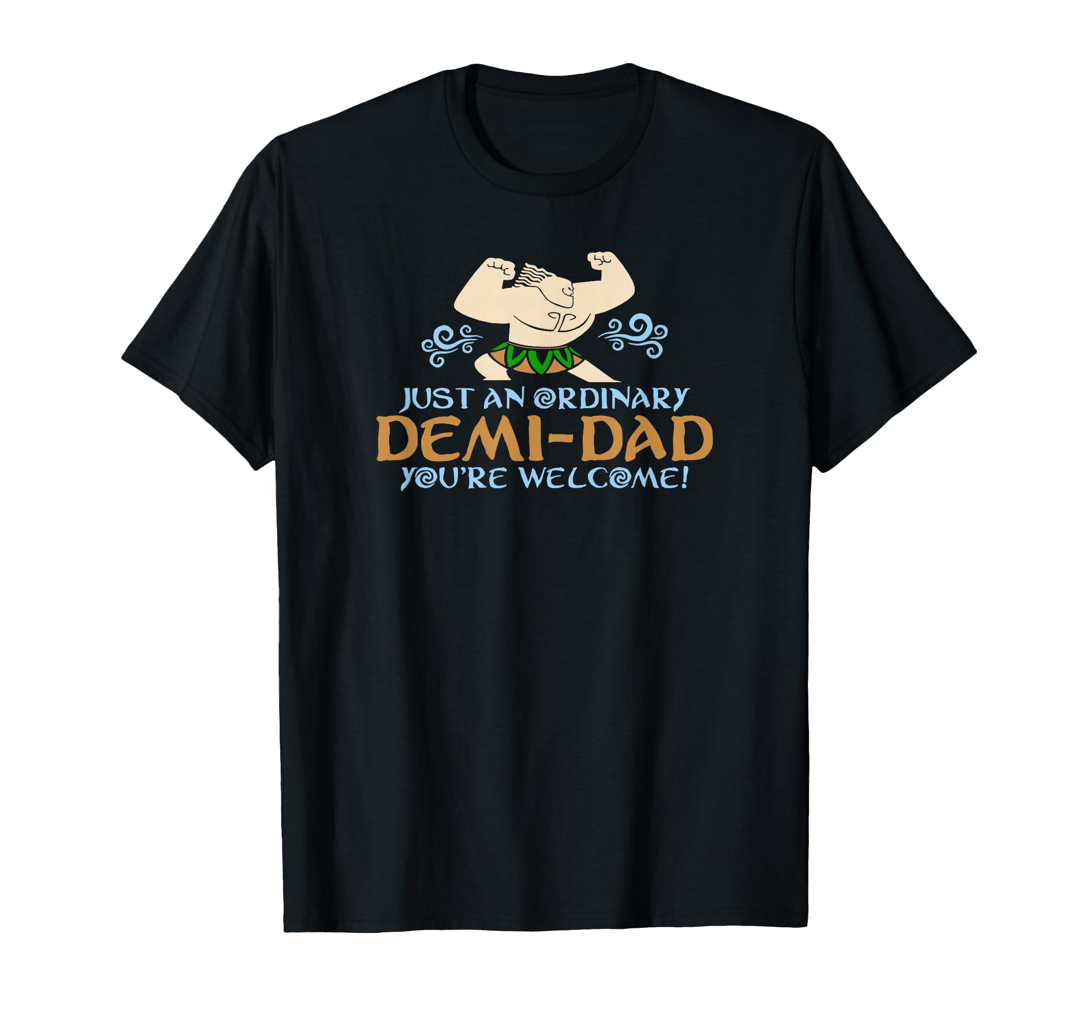 Just Ordinary Demi Dad Youre Welcome 3 T-Shirt - Streetwear Style Unisex - T-Shirt, Sweatshirt, Hoodie