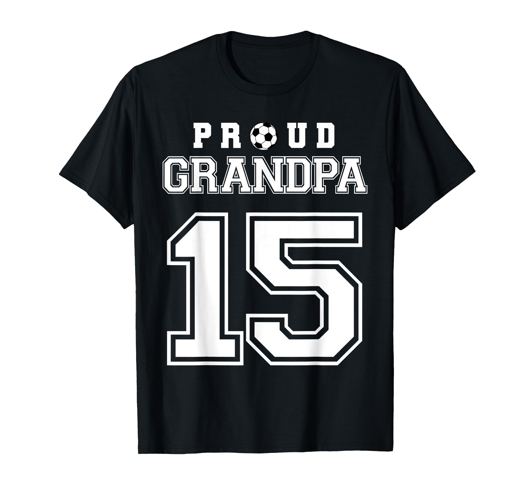 Number 15 Custom Proud Soccer Futbol T-Shirt - Novelty Apparel Men Women - T-Shirt, Sweatshirt, Hoodie