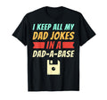 Funny I Keep All My Dad Jokes Dad T-Shirt - Aesthetic Graphic for Adults - T-Shirt, Sweatshirt, Hoodie