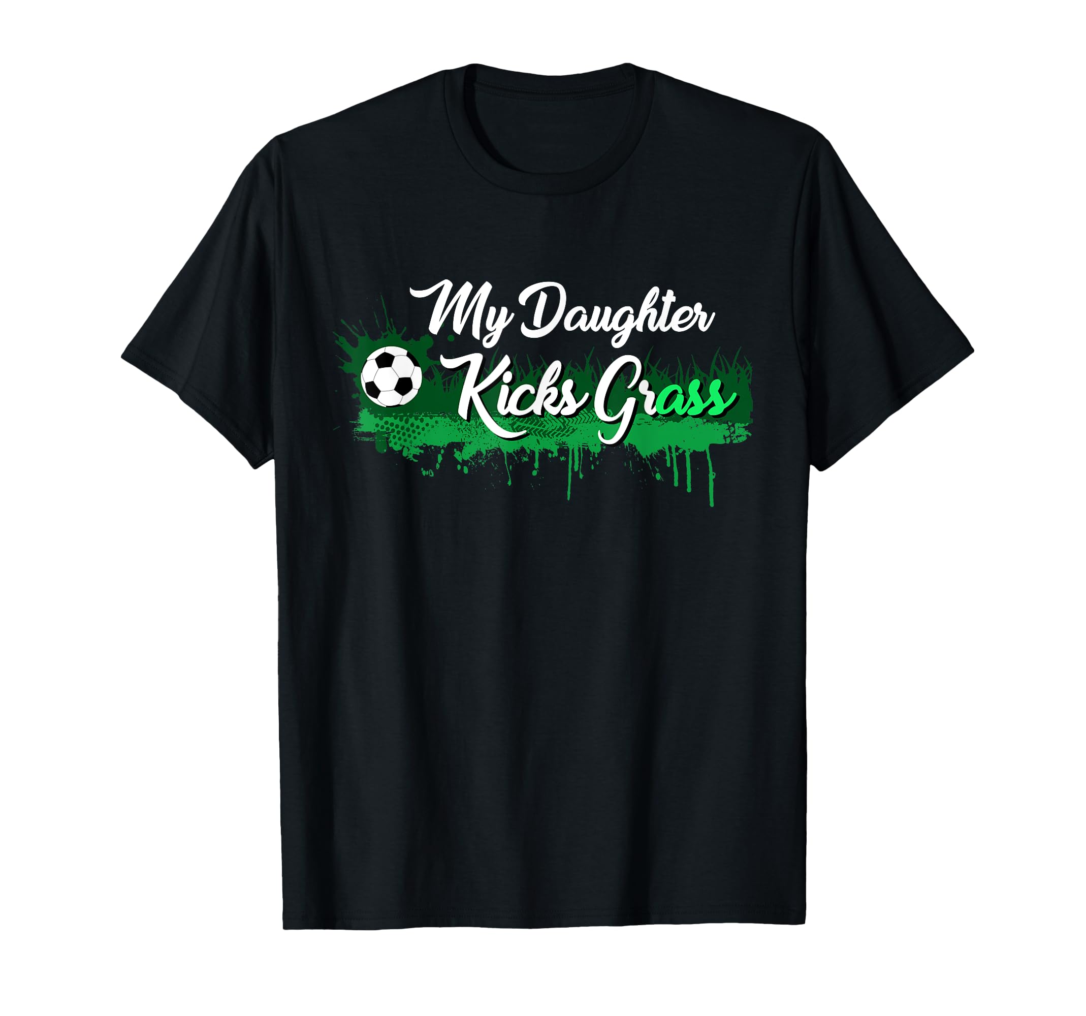 Funny Soccer Dad Mom Gift My Daughter T-Shirt - Minimalist Print Unisex - T-Shirt, Sweatshirt, Hoodie