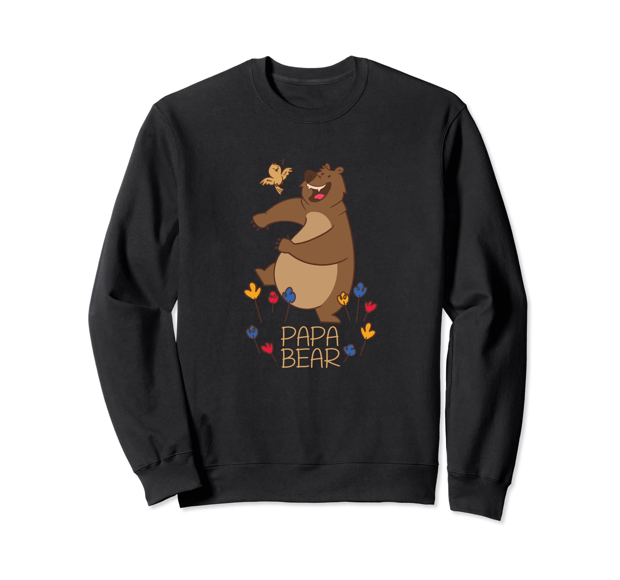 Papa Bear Best Dad Fathers Day Sweatshirt - Fun Novelty Design Men Women - T-Shirt, Sweatshirt, Hoodie