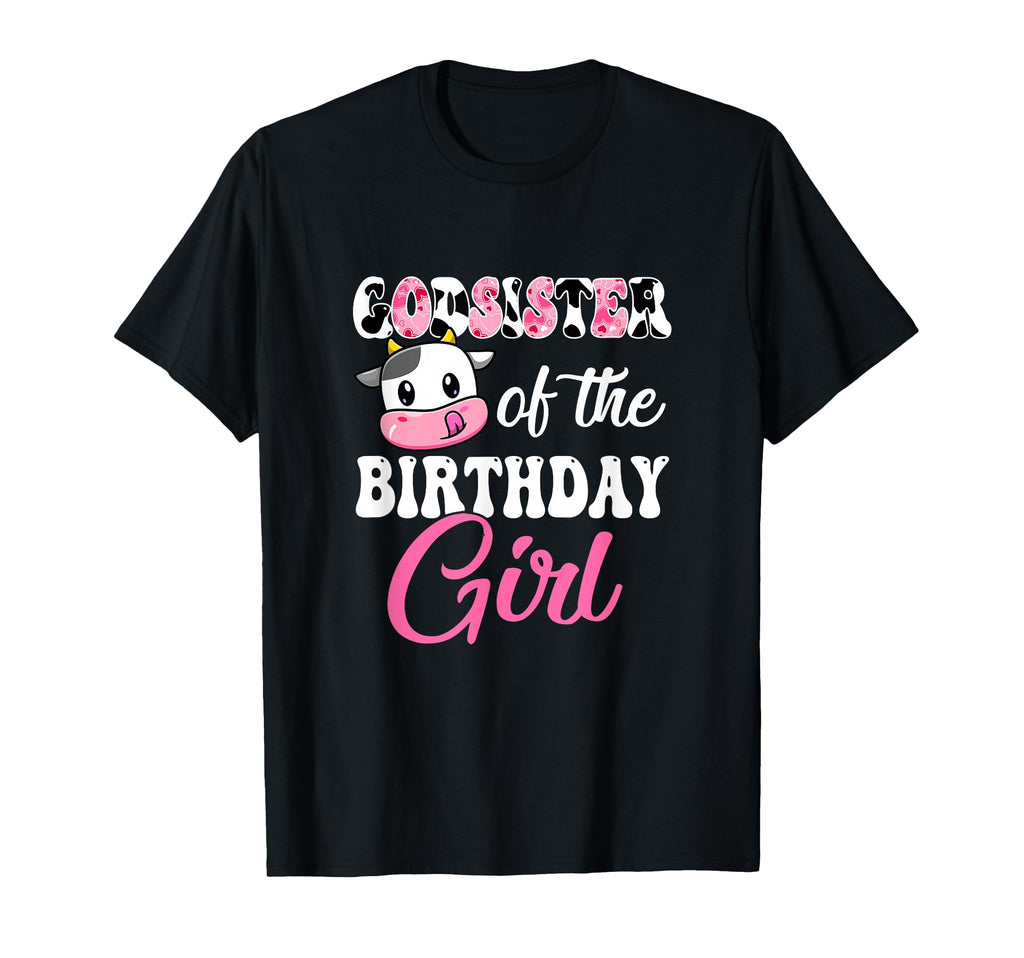 Godsister Birthday Farm Cow 1St T-Shirt - Streetwear Style for Adults - T-Shirt, Sweatshirt, Hoodie