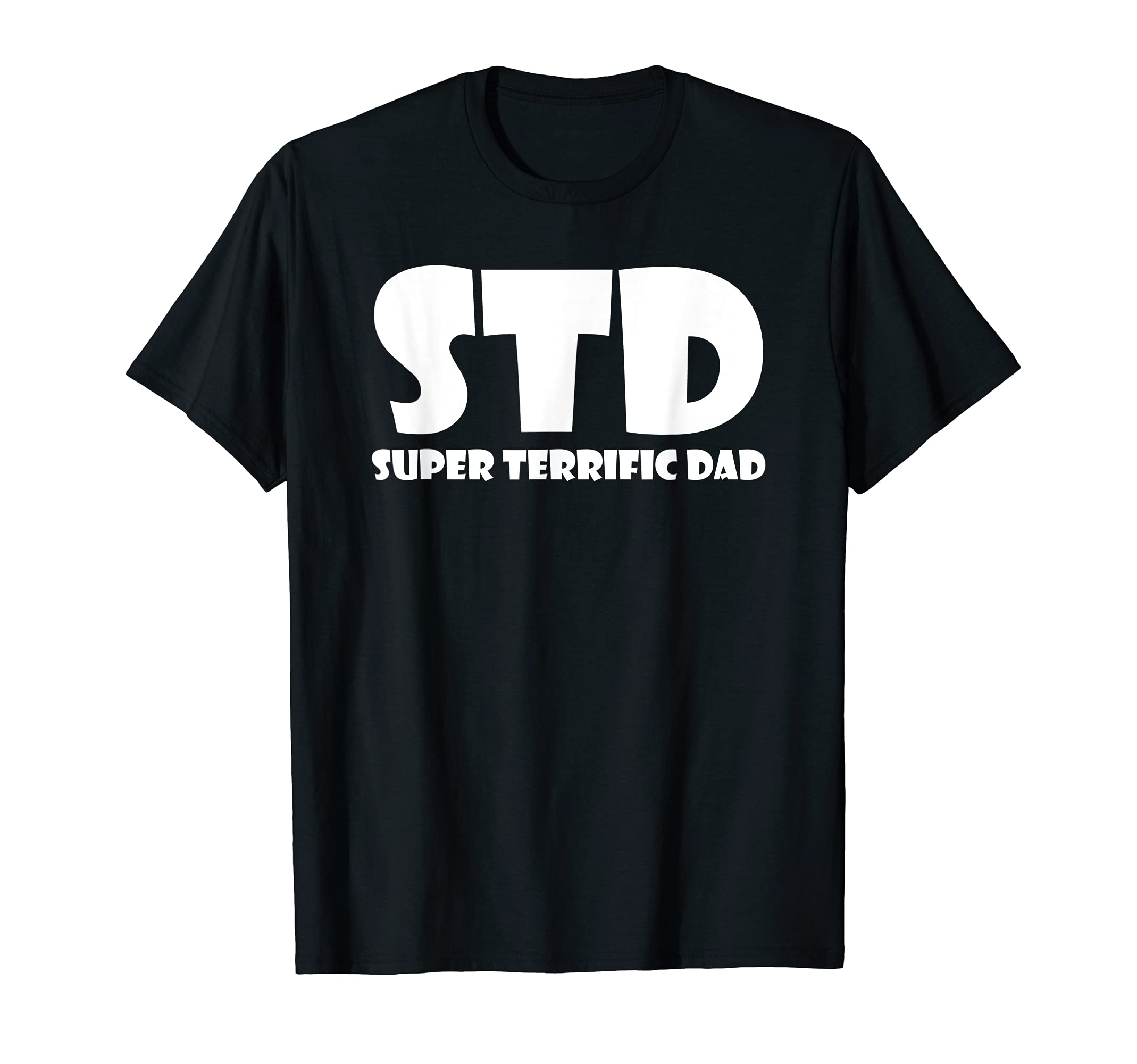 Mens Funny Dad Fathers Day Std Super T-Shirt - Minimalist Print for Adults - T-Shirt, Sweatshirt, Hoodie