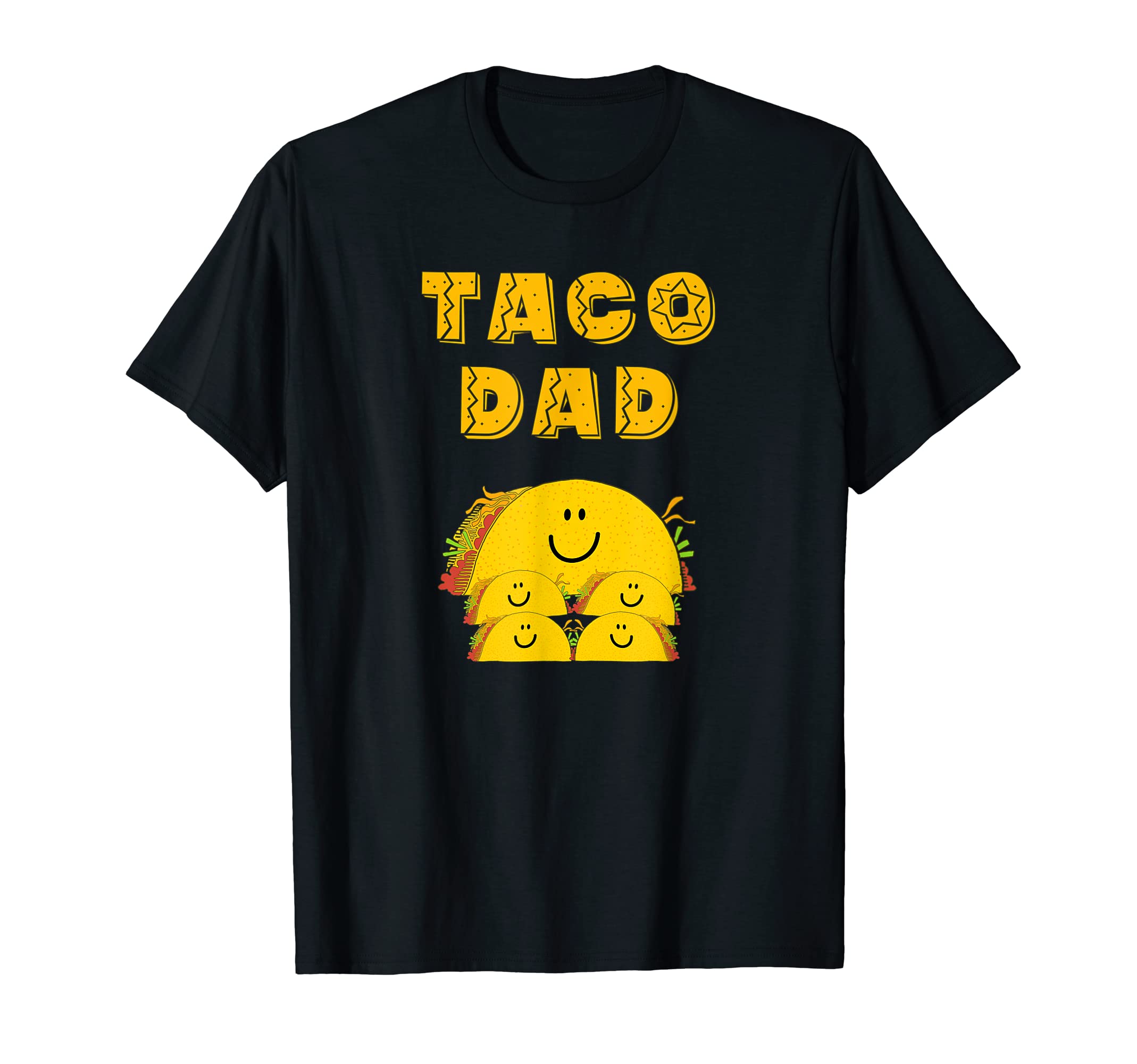 Mens Funny Taco Dad Sayings Father 4 T-Shirt - Custom Art Print Unisex - T-Shirt, Sweatshirt, Hoodie