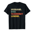 Mens Funny Husband Dad Taxidermy Legend T-Shirt - Graphic Print Men Women - T-Shirt, Sweatshirt, Hoodie