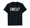Third Time Uncle Again 3Rd Power T-Shirt - Graphic Print Men Women - T-Shirt, Sweatshirt, Hoodie